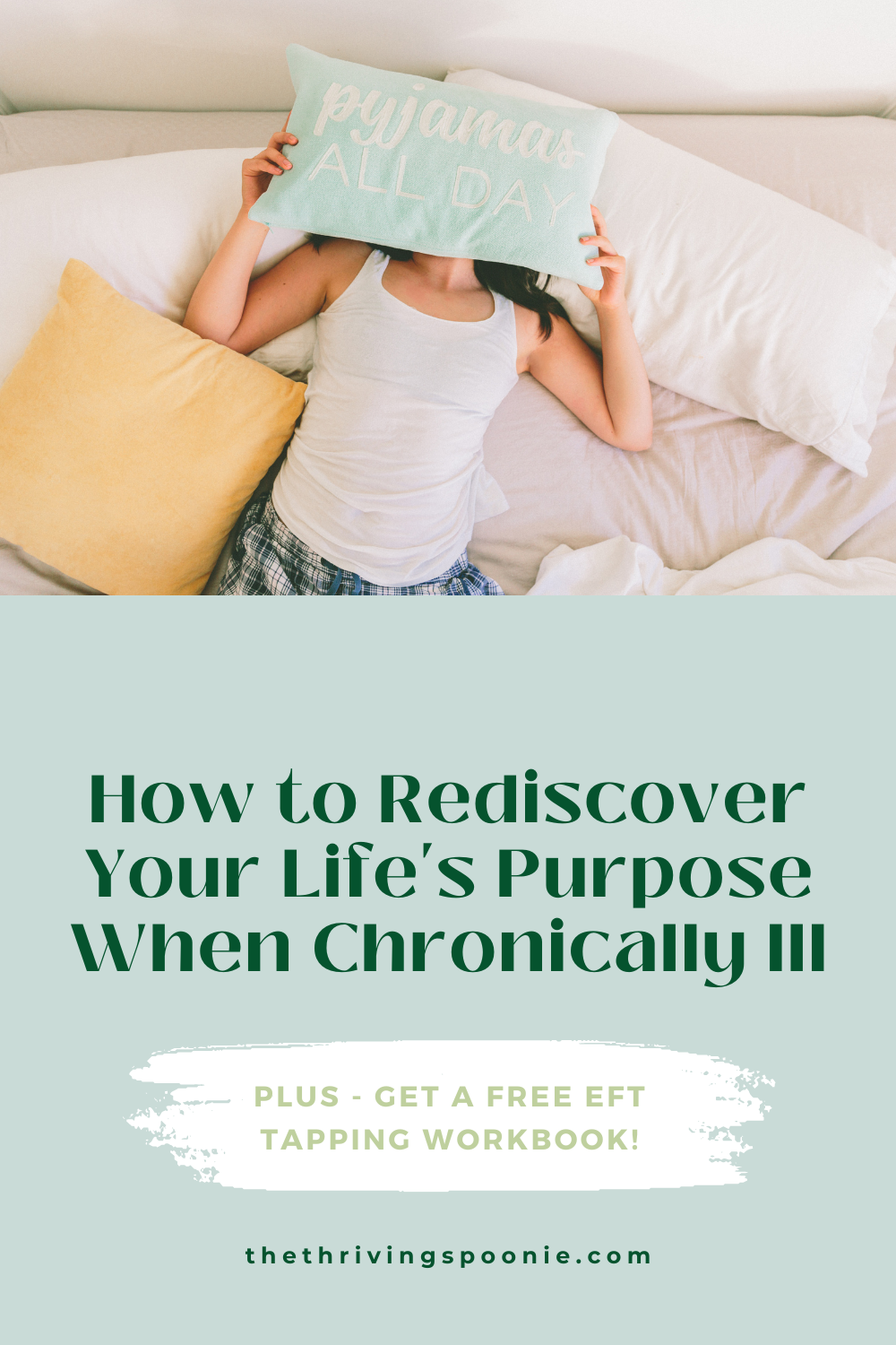 How to Rediscover Your Life's Purupose When Chronically Ill Pin Image