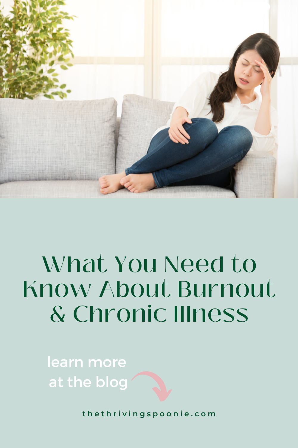 What You Need to Know About Burnout & Chronic Illness Pinterest Image