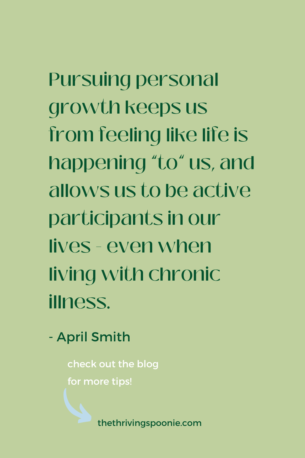 Quote about why personal growth is important for the chronically ill