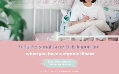 Why Personal Growth is Important When You’re Chronically Ill