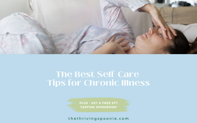 The Best Self-Care Tips for Chronic Illness