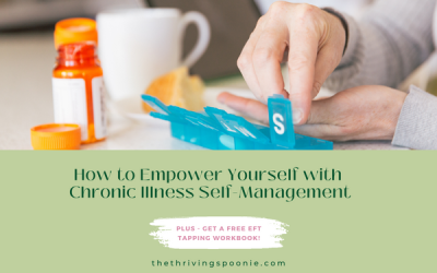 Blog post header that reads, "How to Empower Yourself With Chronic Illness Self-Management"