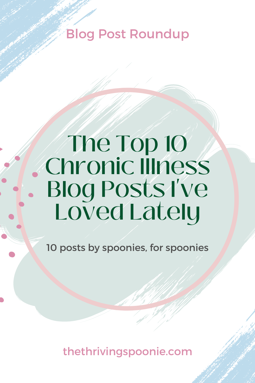 I’ve gathered the top 10 chronic illness blog posts I’ve loved lately right here - just for you! This is my way of creating community between my fellow spoonies, as well as other spoonie bloggers.